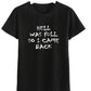 HELL WAS FULL Ebay Short Sleeve Top